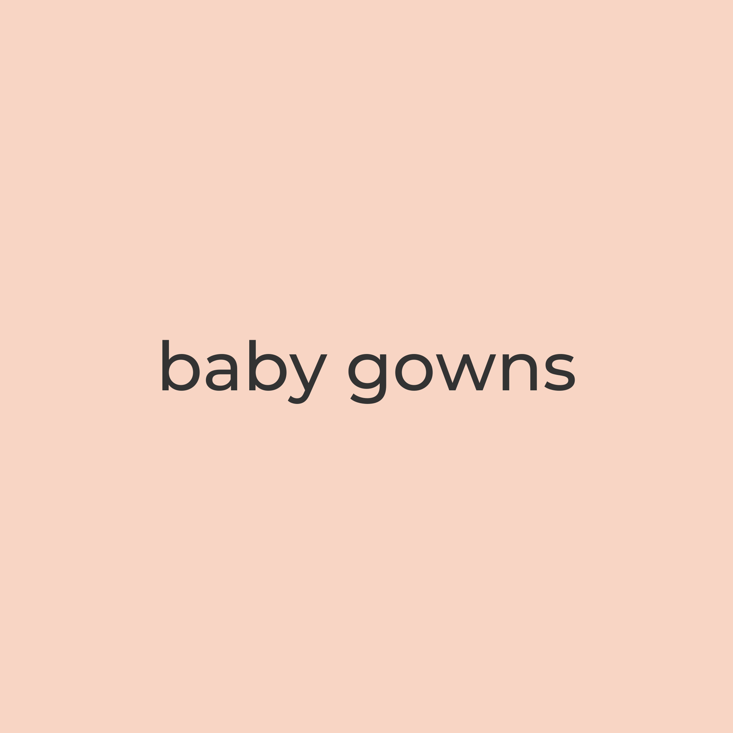 Baby Gowns - Blissfully Lavender Boutique