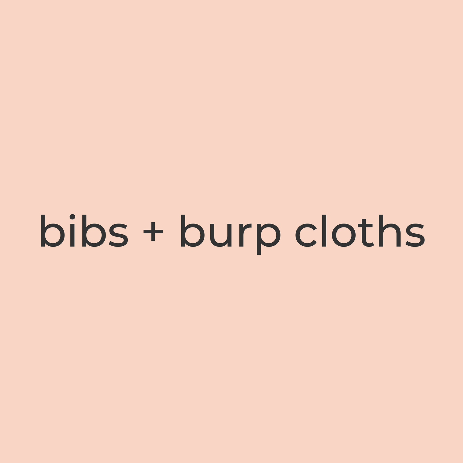 Bibs + Burp Cloths - Blissfully Lavender Boutique